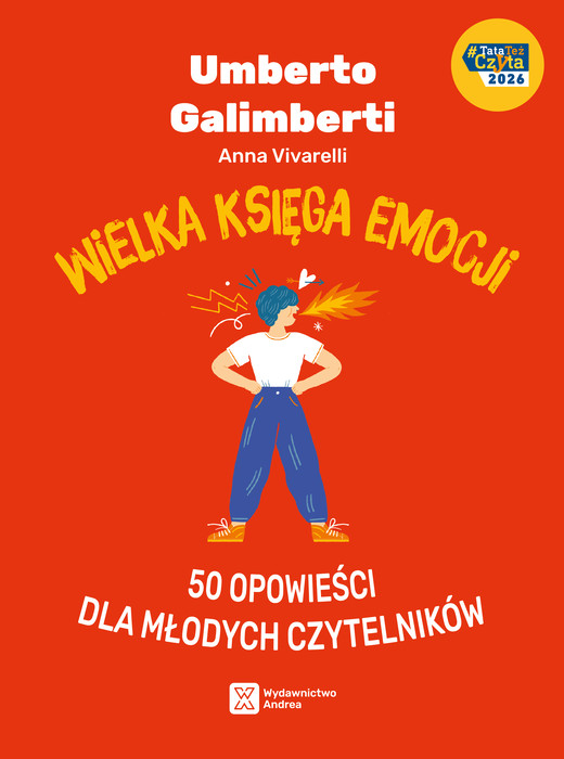 okładka Wielka księga emocji. 50 opowieści dla młodych czytelników książka | Anna Vivarelli, Umberto Galimberti