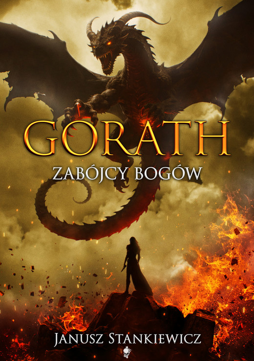 okładka Zabójcy bogów. Gorath książka | Janusz Stankiewicz