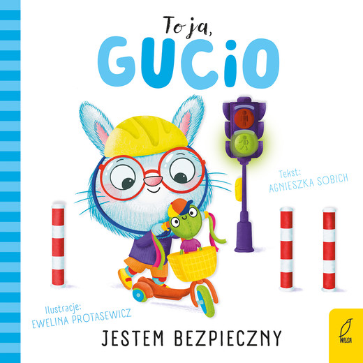 okładka Jestem bezpieczny. To ja, Gucio! książka | Agnieszka Sobich