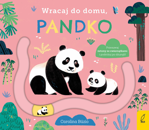 okładka Wracaj do domu, pandko książka | Opracowanie zbiorowe