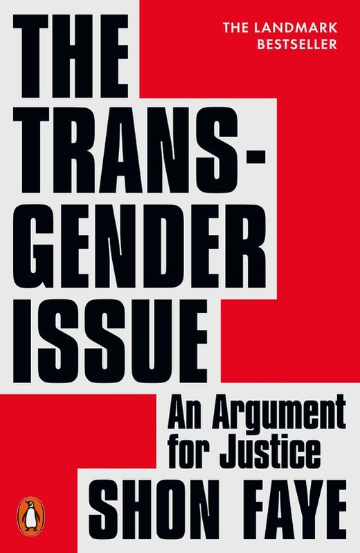 okładka The Transgender Issue. An Argument for Justice książka | Faye Shon