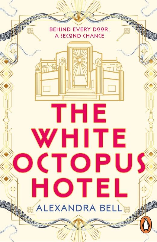 okładka The White Octopus Hotel książka | Bell Alexandra