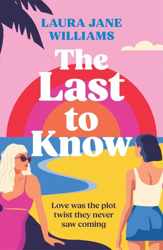 okładka The Last to Know książka | Williams LauraJane