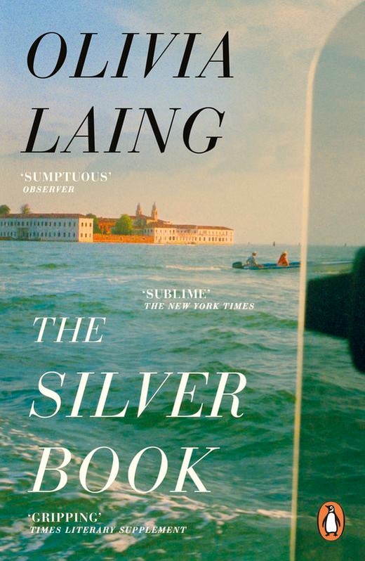 okładka The Silver Book książka | Olivia Laing