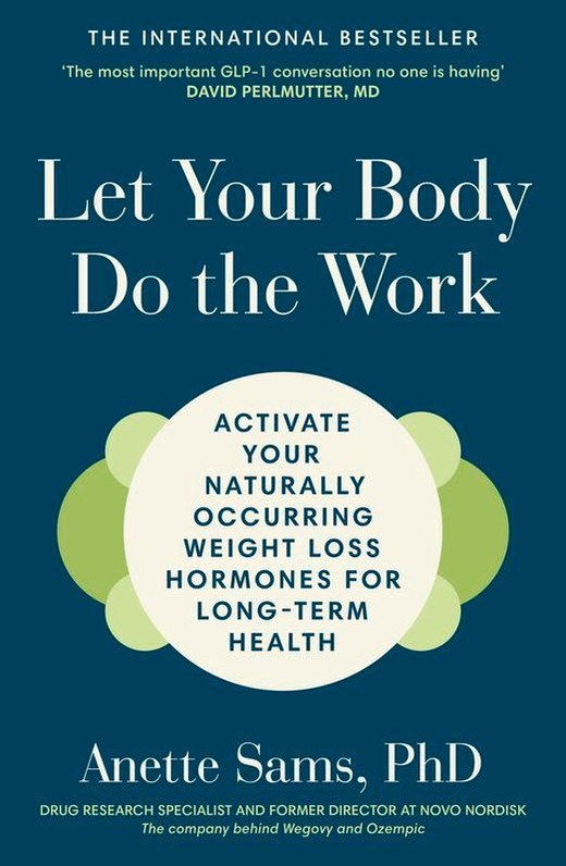 okładka Let Your Body Do The Work książka | Anette Sams