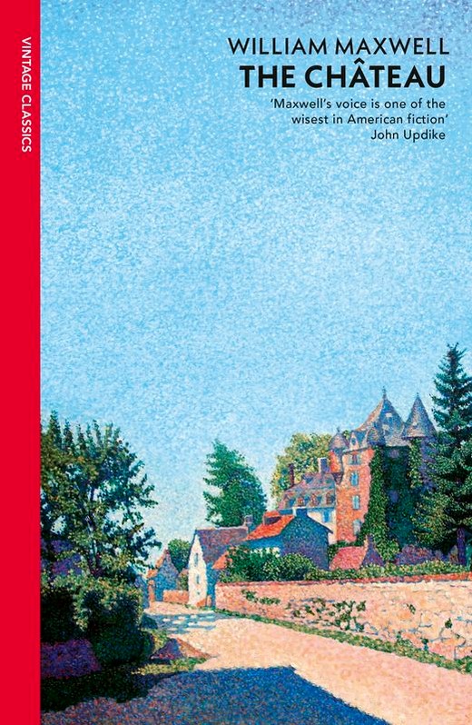 okładka The Chateau książka | William Maxwell
