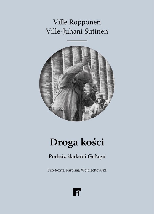 okładka Droga kości książka | Ville-Juhani Sutinen, Ville Ropponen