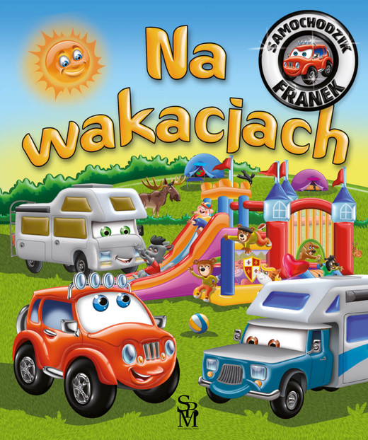okładka Na wakacjach. Samochodzik Franek książka | Górska Karolina, Górski Wojciech