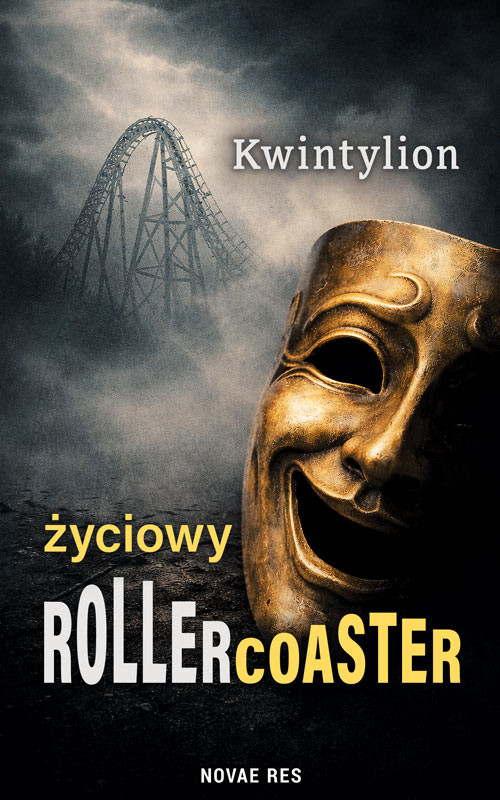 okładka Życiowy Rollercoaster książka | Kwintylion