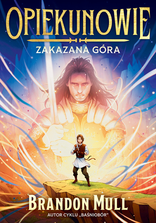 okładka Zakazana góra. Opiekunowie. Tom 1 książka | Brandon Mull