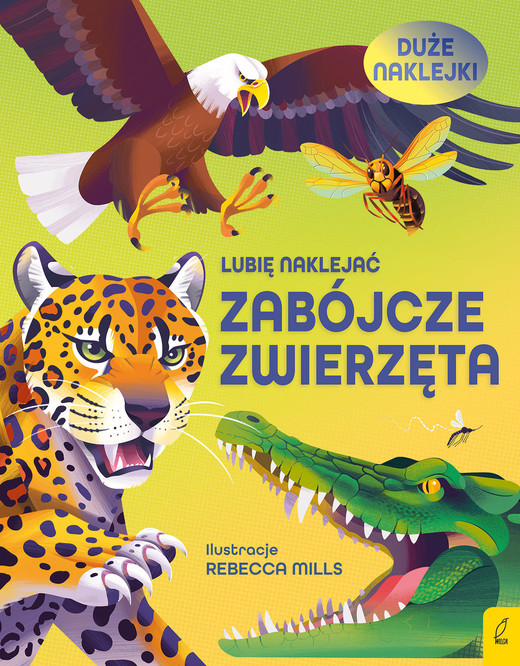 okładka Zabójcze zwierzęta. Lubię naklejać książka | Alice James