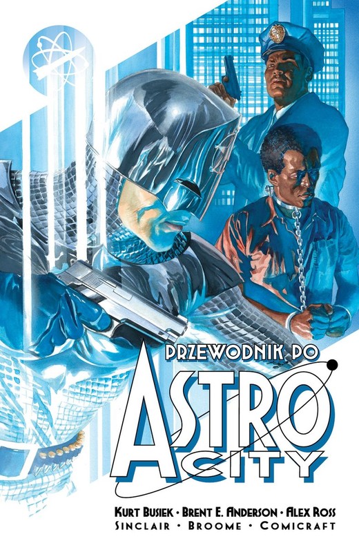 okładka Przewodnik po Astro City. Tom 3 książka | Alex Ross, Brent EricAnderson, Kurt Busiek