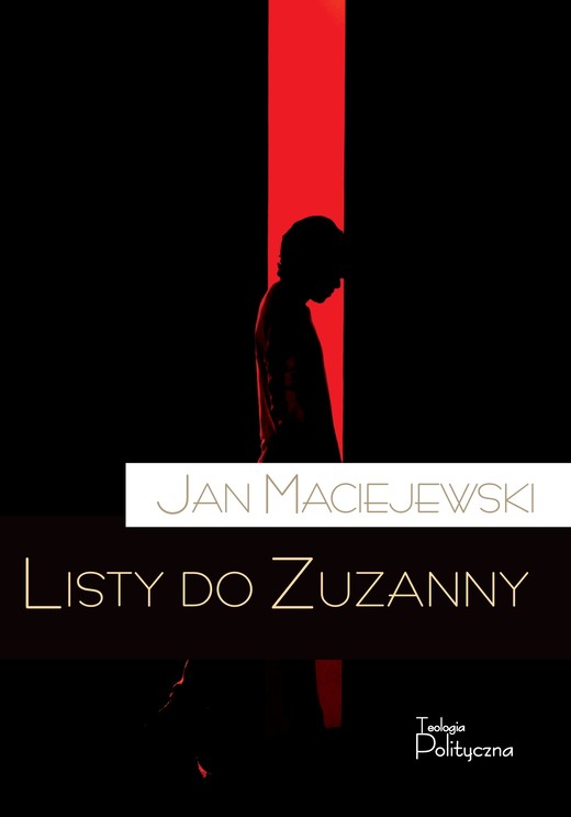okładka Listy do Zuzanny książka | Jan Maciejewski