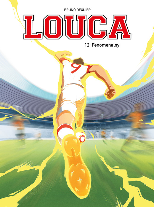 okładka Fenomenalny. Louca. Tom 12 książka | Bruno Dequier