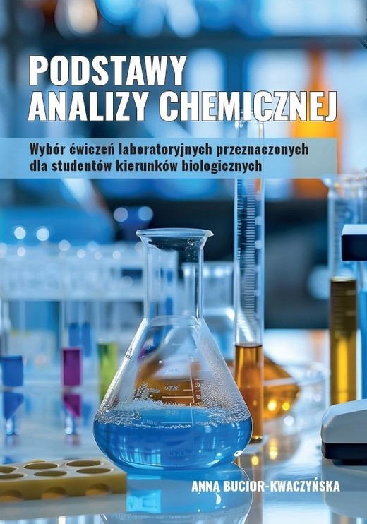 okładka Podstawy analizy chemicznej książka | Anna Bucior-Kwaczyńska