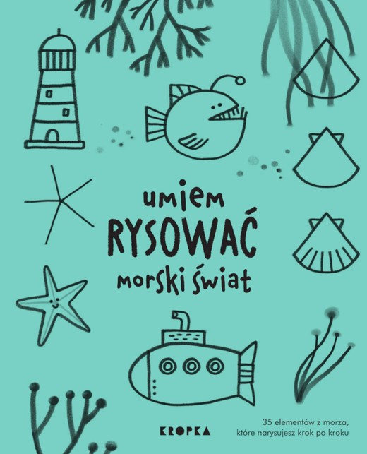 okładka Umiem rysować morski świat książka | Joana Jesus