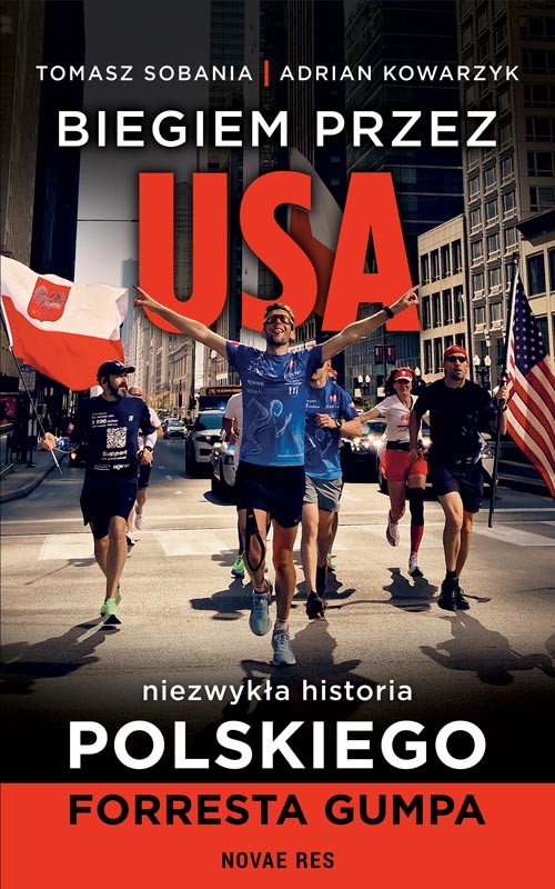 okładka Biegiem przez USA. Historia polskiego Forresta Gumpa książka | Adrian Kowarzyk, Tomasz Sobania