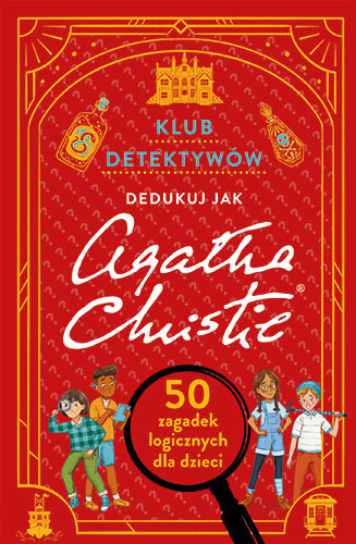 okładka Klub detektywów. Dedukuj jak Agatha Christie książka | Moore Gareth, Laura JayneAyres