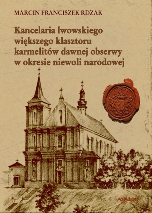 okładka Kancelaria lwowskiego większego klasztoru... książka | Marcin FranciszekRdzak