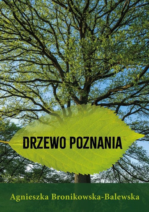 okładka Drzewo Poznania książka | Agnieszka Bronikowska-Balewska