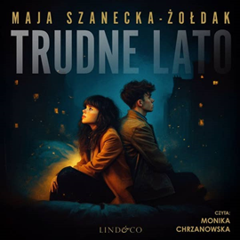 okładka Trudne lato, W świecie Alicji. Tom 2 audiobook | MP3 | Maja Szanecka-Żołdak