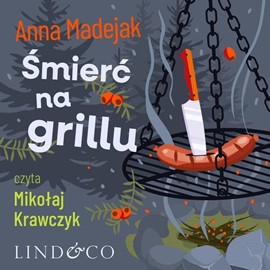 okładka Śmierć na grillu, Zabójczy etat. Tom 2 audiobook | MP3 | Anna Madejak
