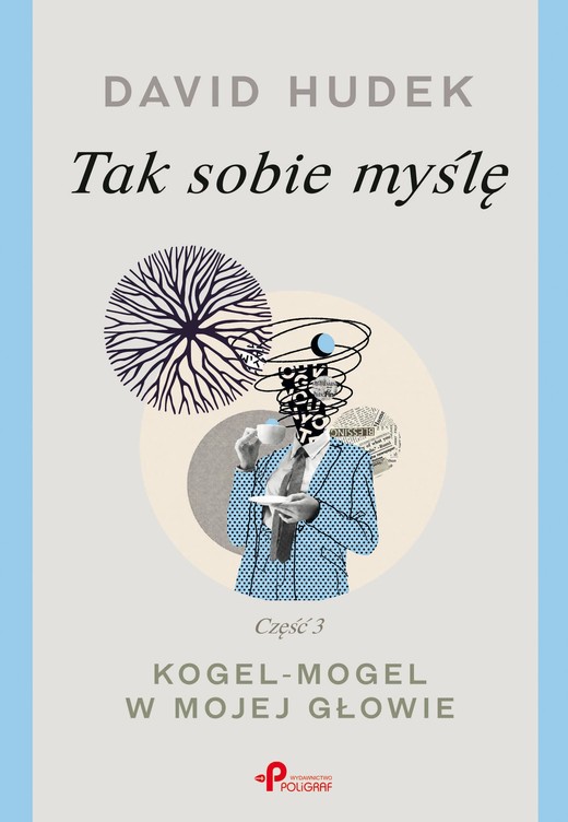 okładka Tak sobie myślę. Część 3. Kogel-mogel w mojej głowie książka