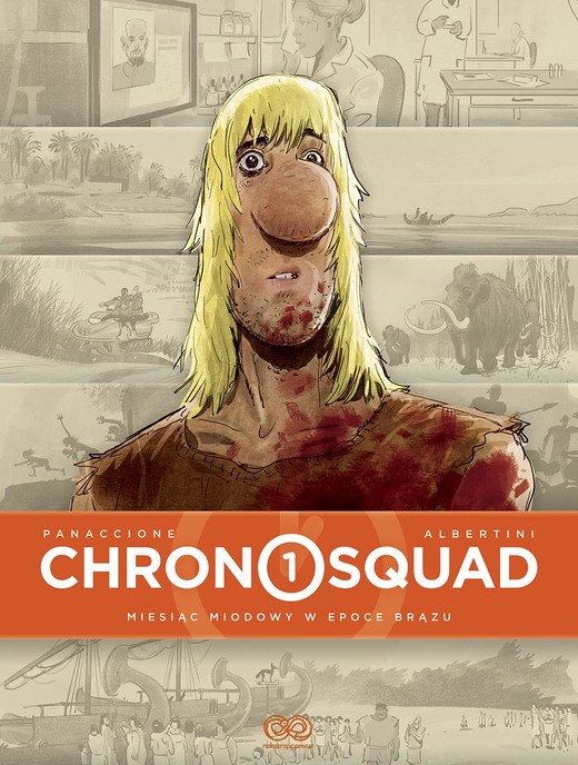 okładka Chronosquad Tom 1 książka | Panaccione Albertini