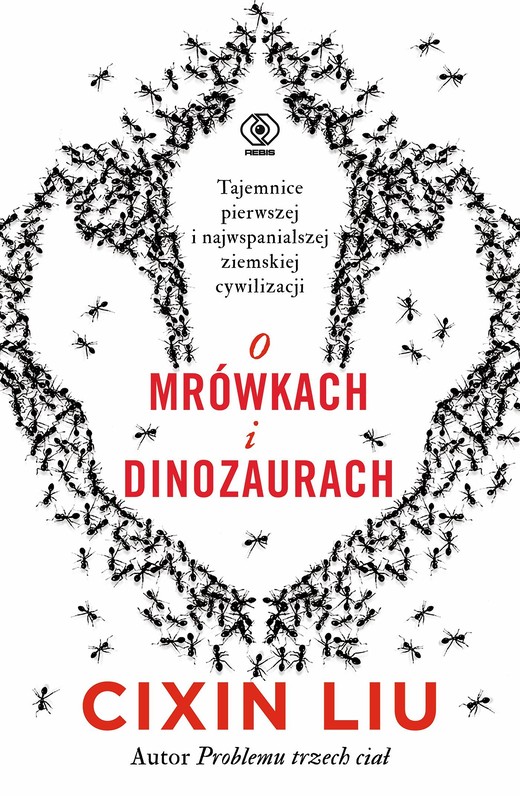 okładka O mrówkach i dinozaurach książka | Liu Cixin