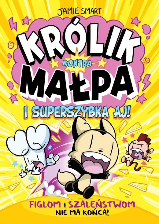 okładka Królik Kontra Małpa i superszybka Aj. Tom 4 książka | Smart Jemia