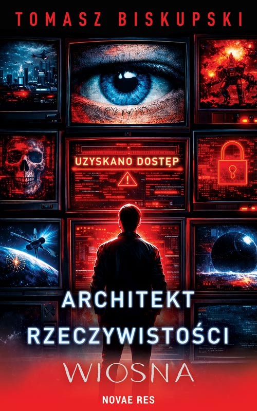 okładka Architekt Rzeczywistości. Wiosna książka | Tomasz Biskupski