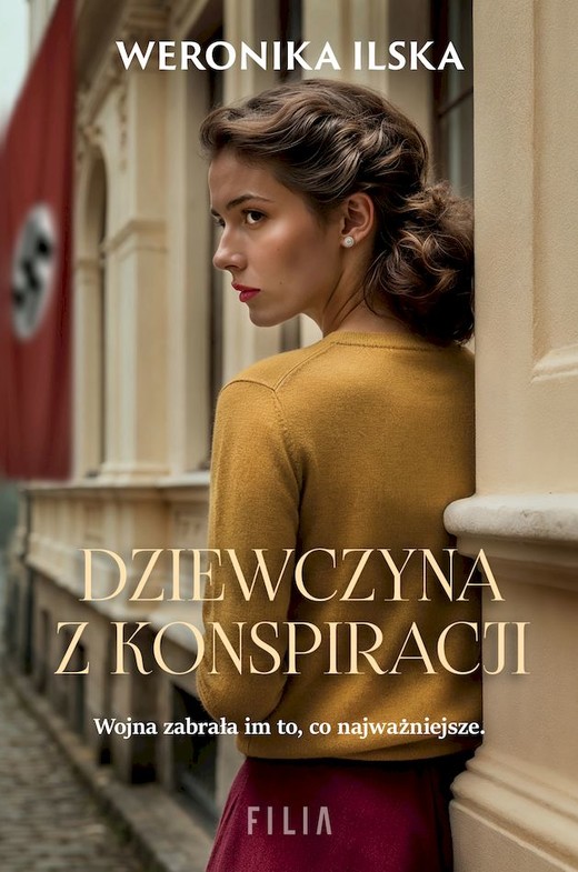 okładka Dziewczyna z konspiracji wyd. kieszonkowe książka | Ilska Weronika