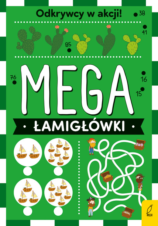 okładka Mega łamigłówki. Odkrywcy w akcji książka | Opracowanie zbiorowe