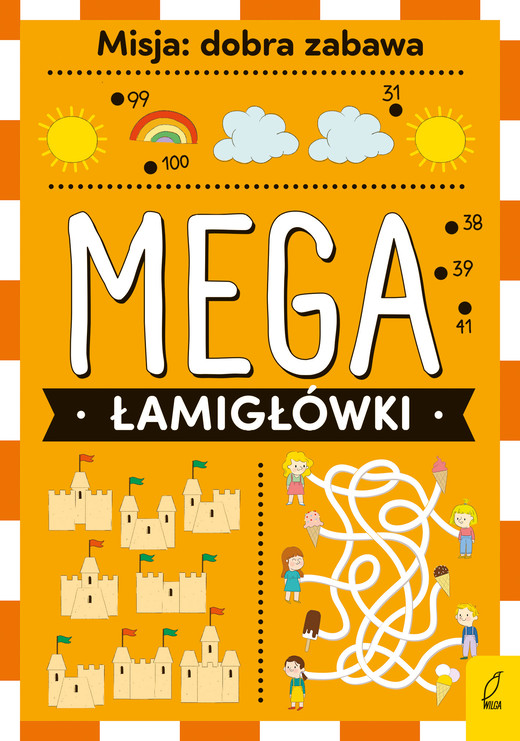 okładka Mega łamigłówki. Misja: dobra zabawa książka | Opracowanie zbiorowe