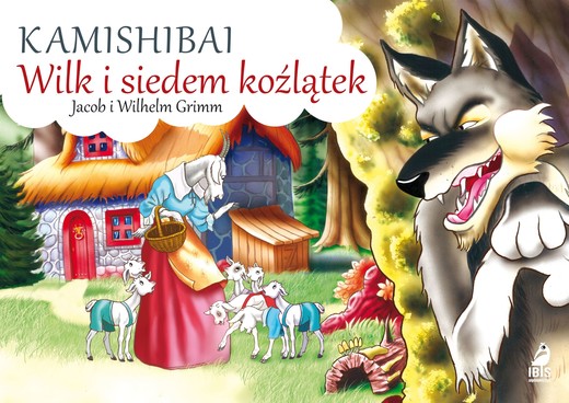 okładka Wilk i siedem koźlątek. Kamishibai książka | Grimm WilhelmiJacob