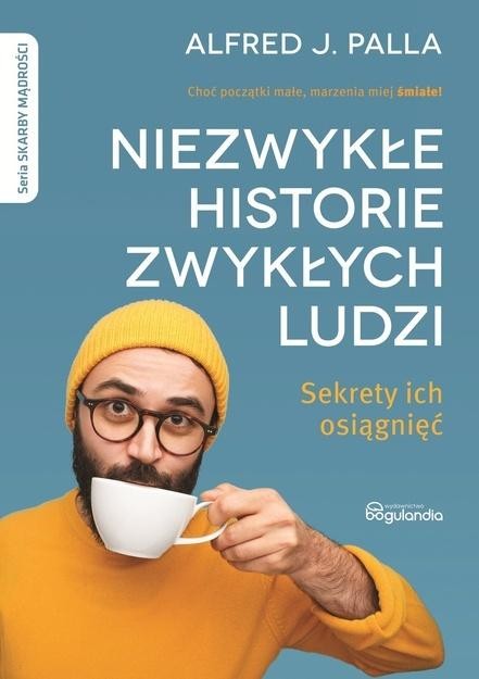 okładka Niezwykłe historie zwykłych ludzi książka | Palla AlfredJ