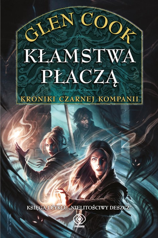 okładka Kłamstwa płaczą książka | Glen Cook