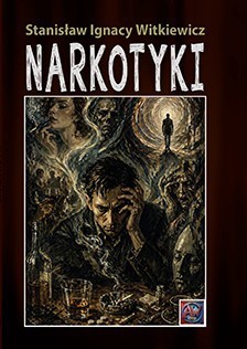 okładka Narkotyki (okładka miękka) książka | Stanisław Ignacy Witkiewicz (Witkacy)