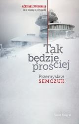 okładka Tak będzie prościej książka | Przemysław Semczuk