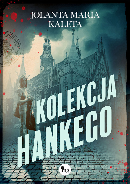 okładka Kolekcja Hankego ebook | epub, mobi | Jolanta Maria Kaleta