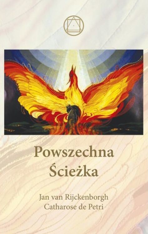 okładka Powszechna Ścieżka książka | Rijckenborgh vanJan, de PetriCatharose