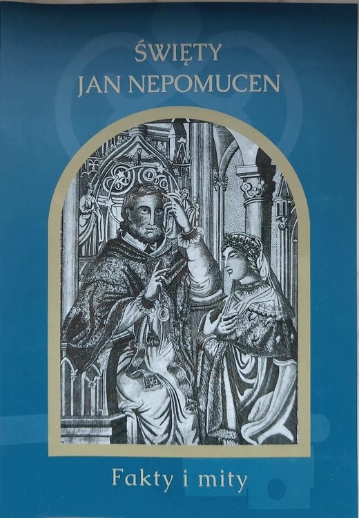 okładka Święty Jan Nepomucen. Fakty i mity książka | Andrzej Sobczyński