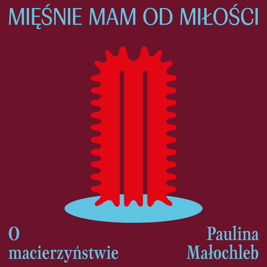 okładka Mięśnie mam od miłości audiobook | MP3 | Małochleb Paulina