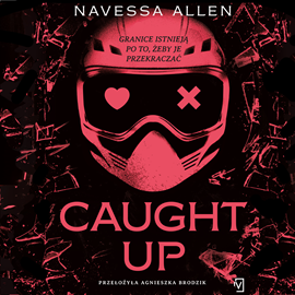 okładka Caught Up. Into Darkness. Tom 2 audiobook | MP3 | Navessa Allen