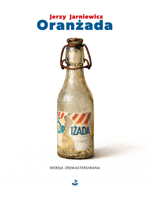 okładka Oranżada książka | Jerzy Jarniewicz