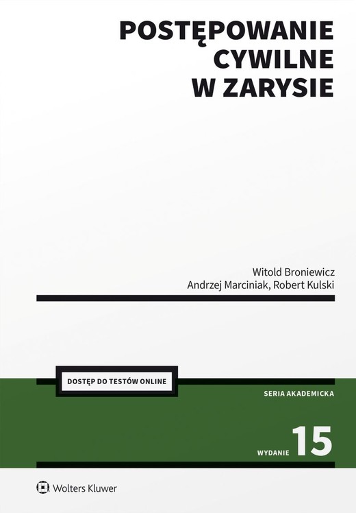 okładka Postępowanie cywilne w zarysie książka | Andrzej Marciniak, Kulski Robert, Witold Broniewicz