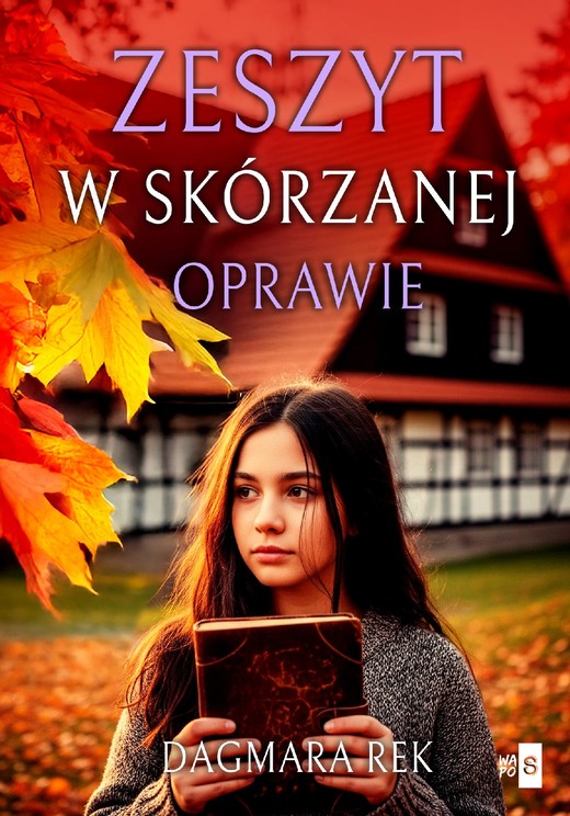 okładka Zeszyt w skórzanej oprawie ebook | epub, mobi | Dagmara Rek