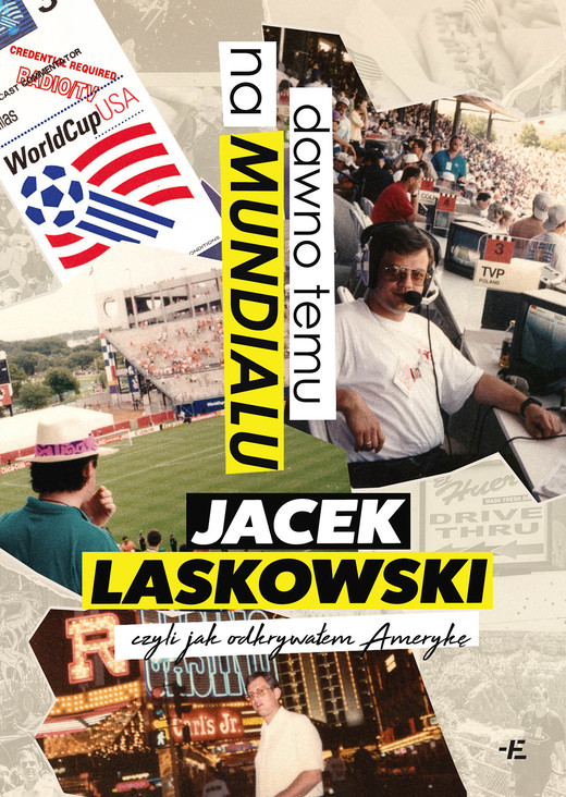 okładka Dawno temu na Mundialu ebook | epub, mobi | Jacek Laskowski