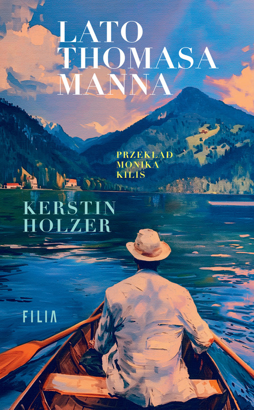 okładka Lato Thomasa Manna ebook | epub, mobi | Kerstin Holzer