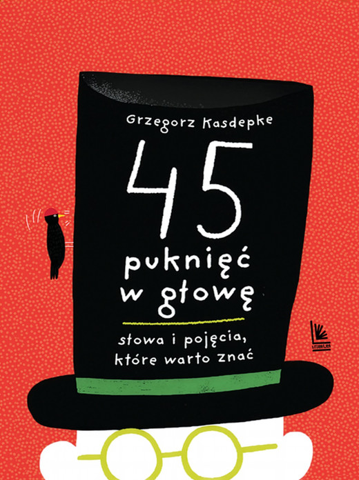 okładka 45 puknięć w głowę ebook | epub, mobi | Grzegorz Kasdepke